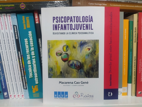 Psicopatología Infantojuvenil - Cao Gene Macarena - Raices