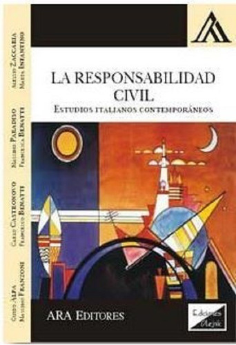 Responsabilidad Civil Estudios Italianos Contemporáneos Alpa