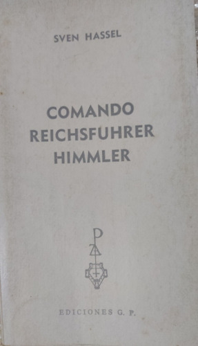 Comando Reischsführer Himmler, Sven Hassel