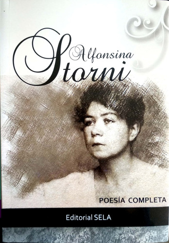 Poesia Completa  - Alfonsina Storni