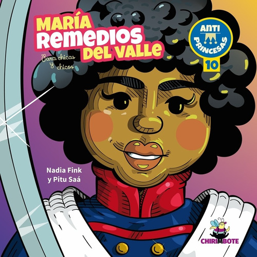 Maria Remedios Del Valle Para Chicos Y Chicas - Antiprincesa