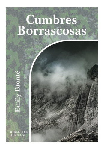 Cumbres Borrascosas - Emily Brönte - Gradifco