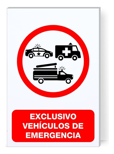 Señalamiento Letrero Exclusivo Vehiculo De Emergencia 30x20