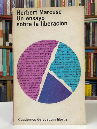 Un Ensayo Sobre La Liberación - Herbert Marcuse - Joaquín M.