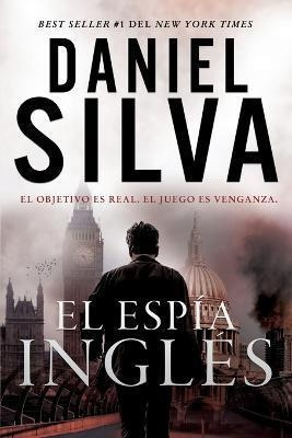 El Espia Ingles - Daniel Silva
