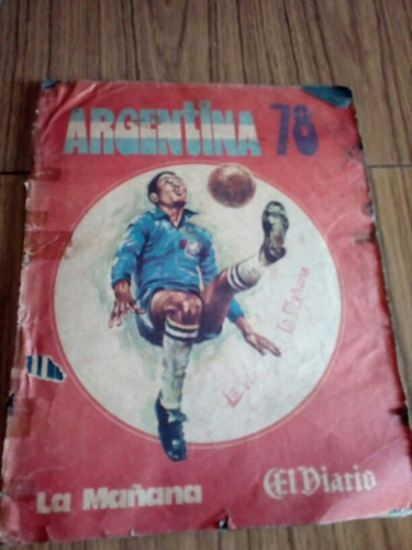 Antiguo Album Figuritas Mundial Argentina 78 De Coleccion