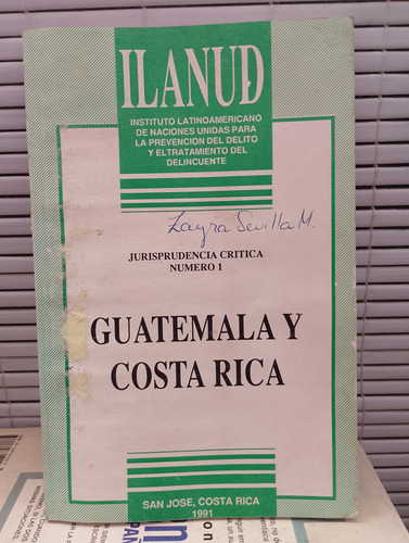 Jurisprudencia Crítica Número 1. Guatemala Y Costa Rica 