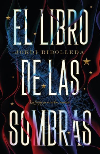 Libro El Libro De Las Sombras - Ribolleda, Jordi