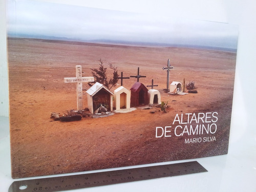 Altares De Camino - Mario Silva - Fotografia