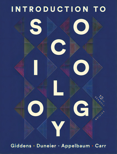 Introduction To Sociology, De Giddens, Anthony. Editorial W W Norton & Co, Tapa Blanda En Inglés