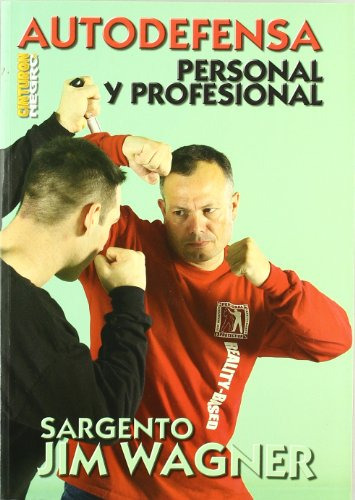 Libro Autodefensa Personal Y Profesional De Sargento Jim Wag