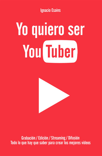 Yo Quiero Ser Youtuber