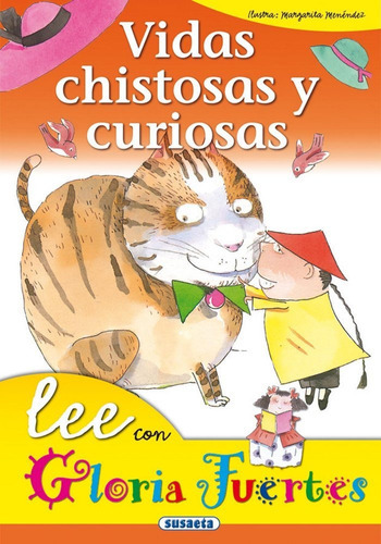 Vidas Chistosas Y Curiosas, De Fuertes, Gloria. Editorial Susaeta, Tapa Dura En Español