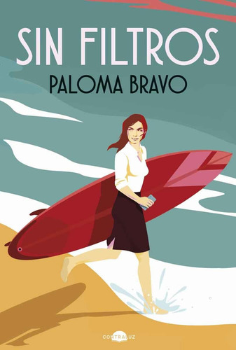Sin Filtros De Paloma Bravo Contraluz 2024