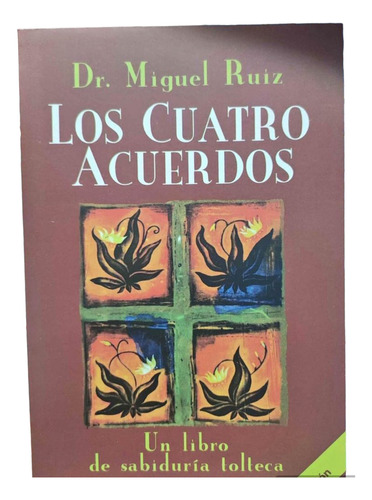 Libro Los Cuatro Acuerdos