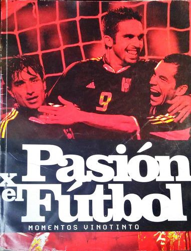 Revista Pasión Fútbol Momentos Vino Tinto 