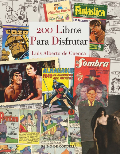 Libro 200 Libros Para Disfrutar - De Cuenca, Luis Alberto