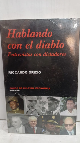 Hablando Con El Diablo // Entrevistas Con Dictadores 