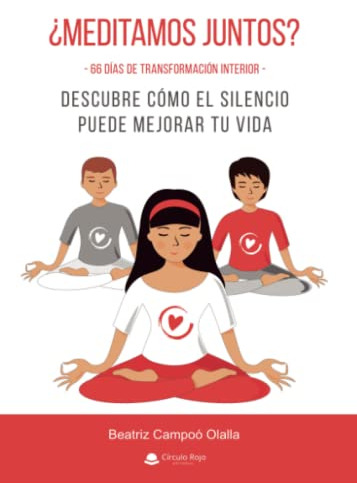 ¿meditamos Juntos? 66 Dias De Transformacion Interior -sin C