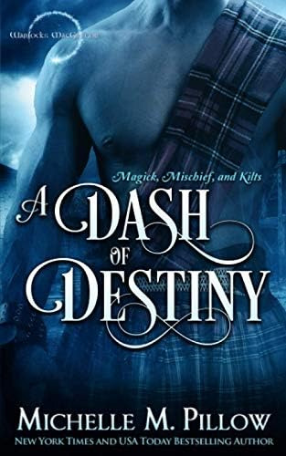 Libro:  A Dash Of Destiny (warlocks Macgregor)