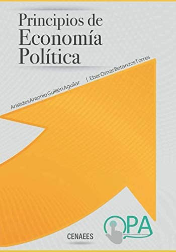 Libro: Principios De Economía Política: Un Acercamiento Y Su
