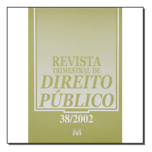 Revista Trimestral De Direito Publico Ed. 38, De A Malheiros. Editora Malheiros Editores Em Português