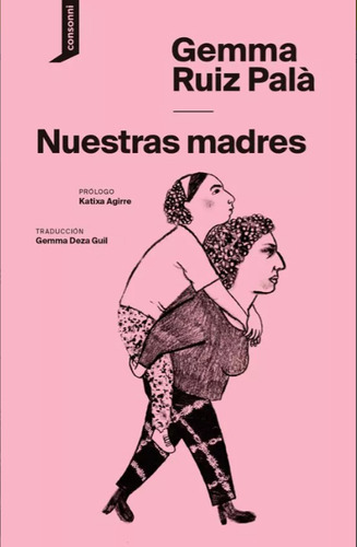 Nuestras Madres Gemma Ruiz PalĂ