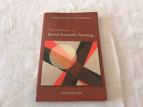 The Elements Of Social Scientific Thinking Kenneth Hoover 