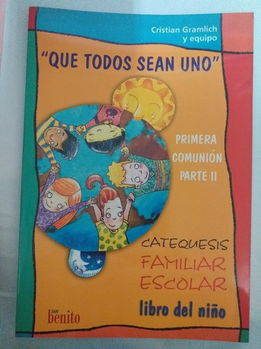 Libro Que Todos Sean Uno Libro Del Niño