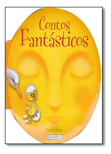 Contos Com Forma: Contos Fantasticos, De Marcela  Grez. Editora Girassol, Capa Mole Em Português