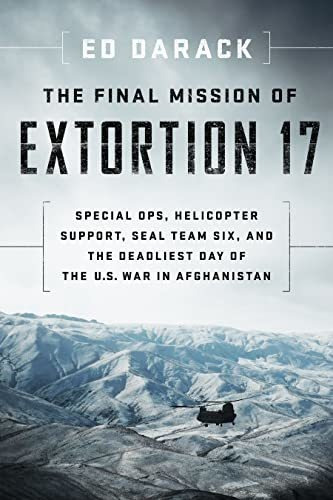 The Final Mission Of Extortion 17 Special Ops, Helicopter S, De Darack, Ed. Editorial Smithsonian Books, Tapa Blanda En Inglés, 2022