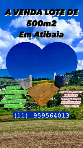 Imagem 1 de 1 de Vendo 1 Lote De 500m2 Em Atibaia Para Chácara Ou Moradia 01