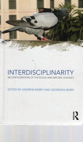 Interdisciplinary Reconfigurations Of The Social And Natural