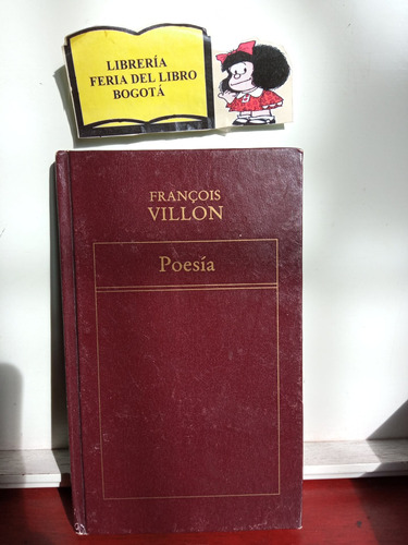 Poesia - Francois Villon - Oveja Negra - 1983 - Tapa Dura 