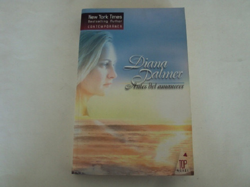 Antes Del Amanecer - Diana Palmer - Top Novel