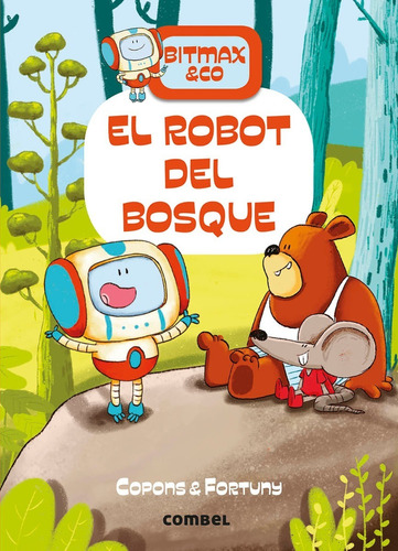 El Robot Del Bosque (comic Bitmax) Libro Infantil Combel S