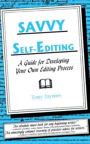 Savvy Self-editing, De Tony Jaymes. Editorial Authorhouse, Tapa Blanda En Inglés