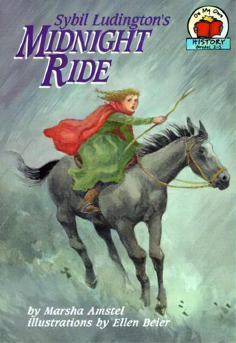 Sybil Ludington's Midnight Ride, De Marsha Amstel. Editorial First Avenue Editions (tm), Tapa Blanda En Inglés