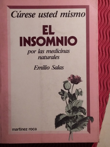 El Insomnio Por Las Medicinas Naturales - Emilio Salas