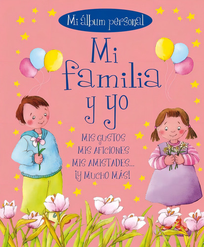 Mi Familia Y Yo, De Susaeta, Equipo. Editorial Susaeta, Tapa Dura En Español