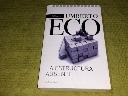 La Estructura Ausente - Umberto Eco - Sudamericana