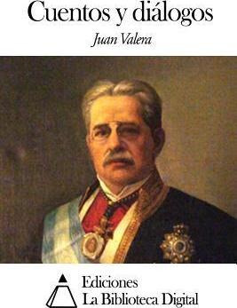 Cuentos Y Di Logos - Juan Valera