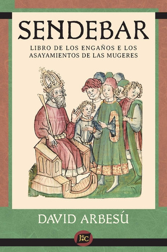 Libro: Sendebar: Libro De Los Engaños E Los Asayamientos De