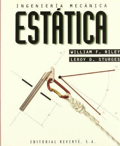 Ingenieria Mecanica Vol. 1 ( Estatica ), De Riley., Vol. Abc. Editorial Reverte, Tapa Blanda En Español, 1