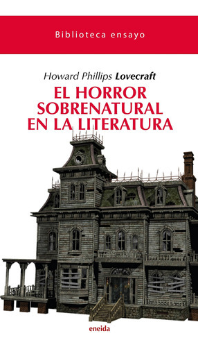 El Horror Sobrenatural En La Literatura - Lovecraft, de Lovecraft, H. P.. Editorial ENEIDA EDITORIAL, tapa blanda en español, 2021