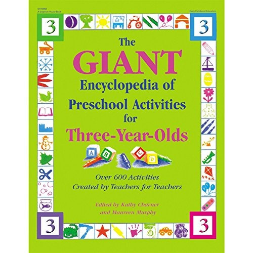 The Giant Encyclopedia Of Preschool Activities For Threeyear
