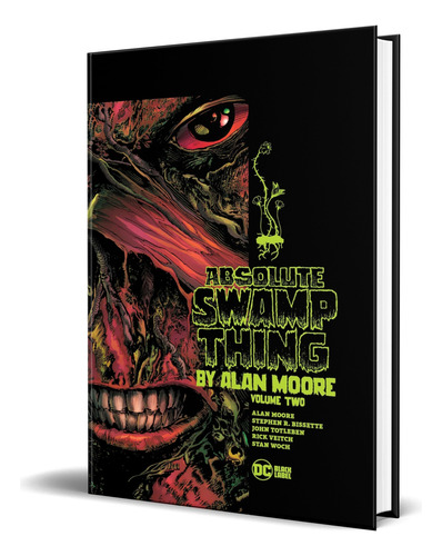 Absolute Swamp Thing Vol.2, De Alan Moore. Editorial Dc Comics, Tapa Dura En Inglés, 2020