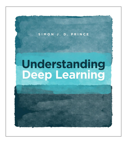 Libro: Comprender El Aprendizaje Profundo