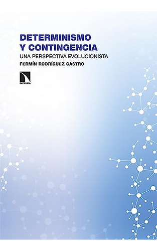 Determinismo Y Contingencia - Rodriguez Castro Fermin