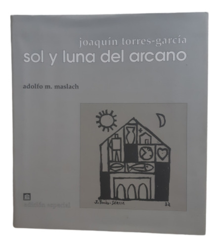 Sol Y Luna Del Arcano / Joaquín Torres García / A. Maslach 